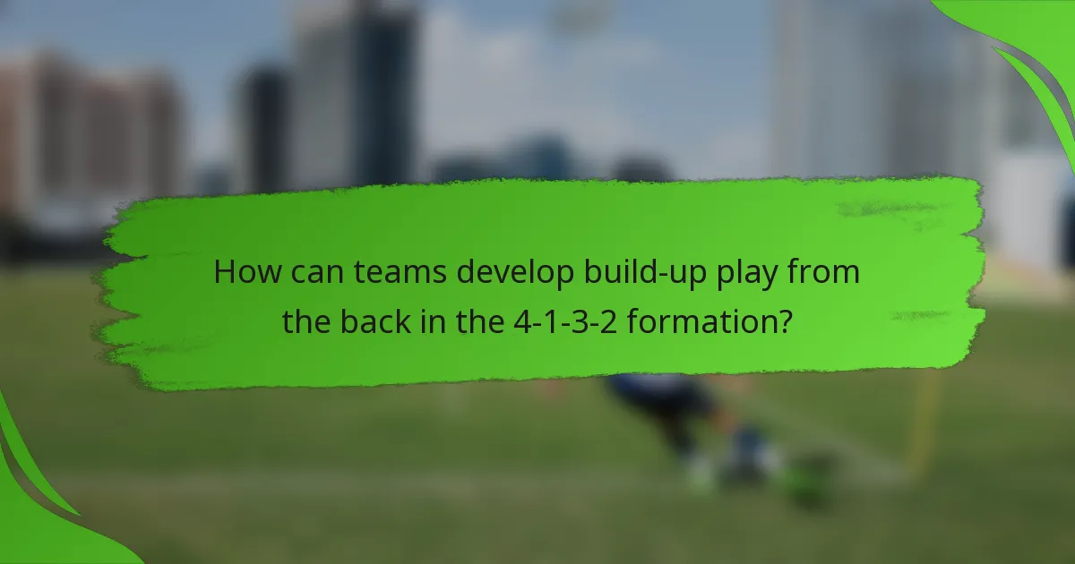 How can teams develop build-up play from the back in the 4-1-3-2 formation?