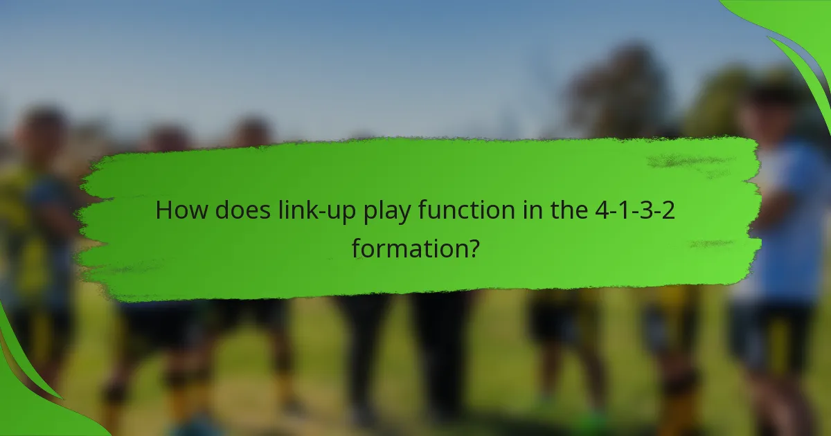 How does link-up play function in the 4-1-3-2 formation?