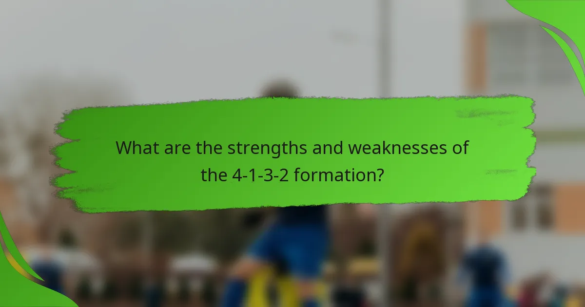 What are the strengths and weaknesses of the 4-1-3-2 formation?